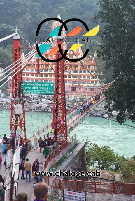 Lakshman Jhula and Ram Jhula - rishikesh - chaloge cab